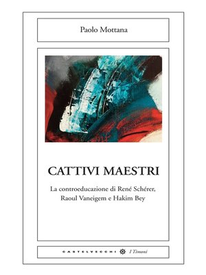 cover image of Cattivi maestri